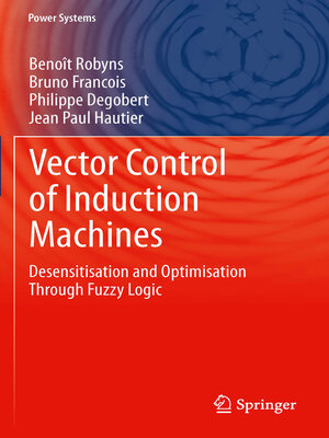 cover image of Vector Control of Induction Machines
